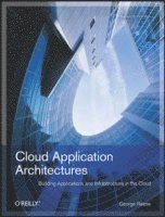bokomslag Cloud Application Architectures