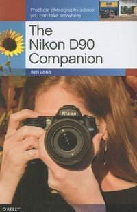 bokomslag The Nikon D90 Companion