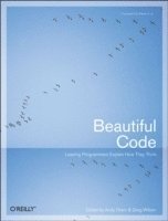 bokomslag Beautiful Code: Leading Programmers Explain How They Think
