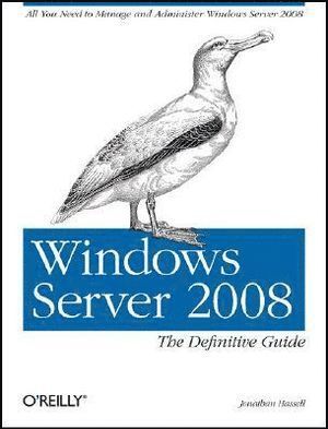 Windows Server 2008: The Definitive Guide 1