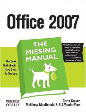 Office 2007: The Missing Manual 1