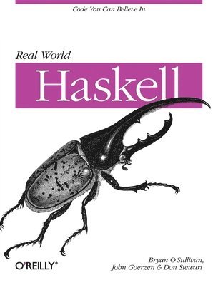 Bryan O'Sullivan, John Goerzen - Real World Haskell, Häftad