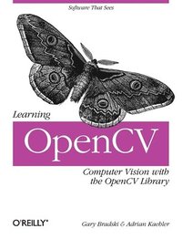 bokomslag Learning OpenCV: Computer Vision with the OpenCV Library