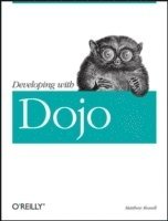 bokomslag Dojo: The Definitive Guide: The Definitive Guide