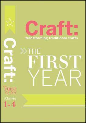 Carla Sinclair - Craft: The First Year, Inbunden