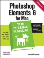 bokomslag Photoshop Elements 6 for Mac: The Missing Manual