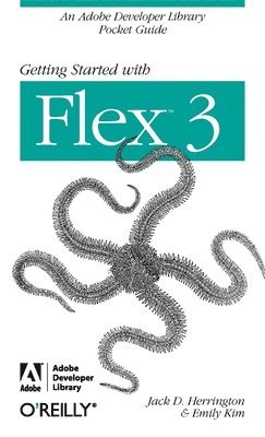 bokomslag Getting Started With Flex 3: An Adobe Developer Library Pocket Guide for Developers
