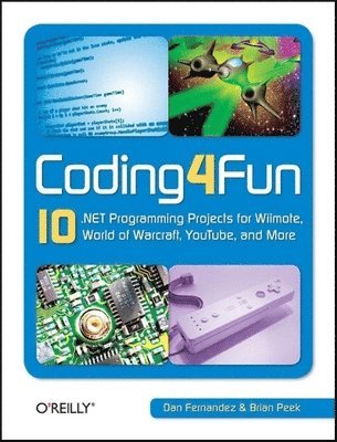 Coding4Fun: 10 .NET Programming Projects For Wiimote, World Of Warcraft, YouTube, And More 1
