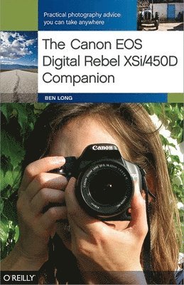 bokomslag The Canon EOS Digital Rebel XSi/450D Companion