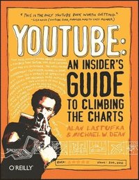 bokomslag YouTube: An Insider's Guide to Climbing the Charts