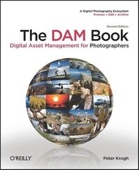 bokomslag The DAM Book: Digital Asset Management For Photographers 2nd Edition