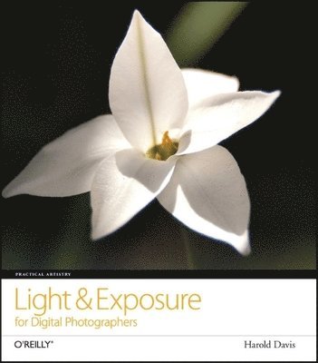 Light & Exposure for Digital Photographers 1