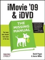 bokomslag iMovie '09 and iDVD: The Missing Manual