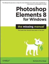 bokomslag Photoshop Elements 8 For Windows: The Missing Manual