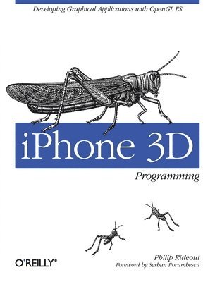 iPhone 3D Programming: Developing Graphical Applications with OpenGL ES 1