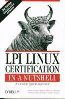 bokomslag LPI Linux Certification in a Nutshell 3rd Edition