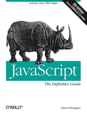 bokomslag JavaScript: The Definitive Guide 6th Edition