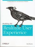 bokomslag Building the Realtime User Experience: Creating Immersive and Interactive Website