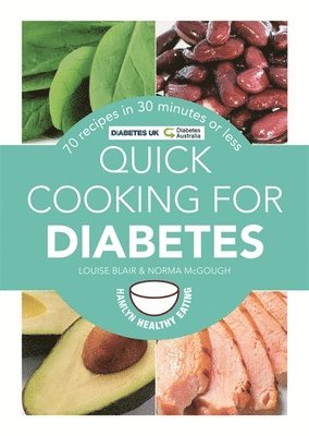 Louise Blair, Norma McGough - Quick Cooking for Diabetes, Häftad