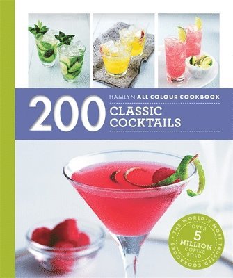 Hamlyn, Tom Soden - Hamlyn All Colour Cookery: 200 Classic Cocktails, Häftad