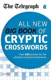 bokomslag The Telegraph: All New Big Book of Cryptic Crosswords 6
