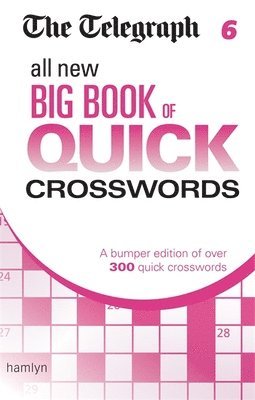 Telegraph Media Group Ltd - Telegraph: All New Big Book of Quick Crosswords 6, Häftad