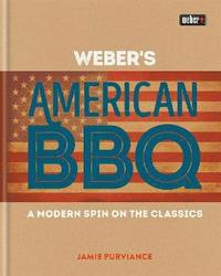 bokomslag Weber's American Barbecue
