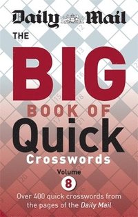 bokomslag Daily mail big book of quick crosswords volume 8