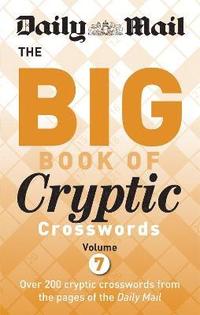 bokomslag Daily Mail Big Book of Cryptic Crosswords Volume 7