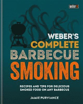 Weber's Complete BBQ Smoking 1