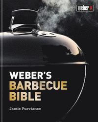 bokomslag Weber's Barbecue Bible