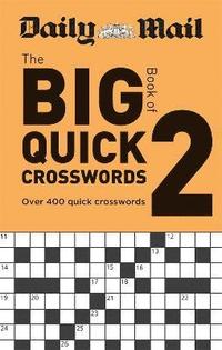 bokomslag Daily Mail Big Book of Quick Crosswords Volume 2