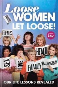 bokomslag Loose Women: Let Loose!