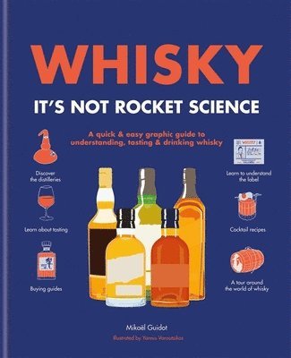 Guidot, M: Whisky: It's not rocket science
