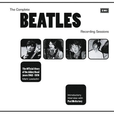 bokomslag The Complete Beatles Recording Sessions: The Official Story of the Abbey Road Years 1962-1970