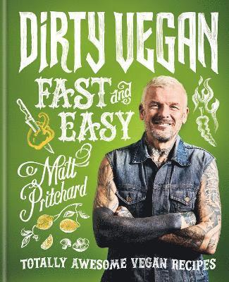 bokomslag Dirty Vegan Fast and Easy