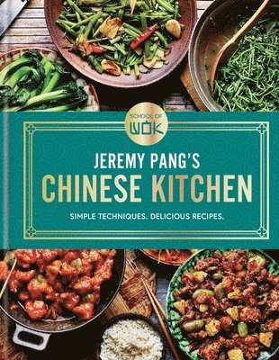 bokomslag School of Wok: Jeremy Pang's Chinese Kitchen
