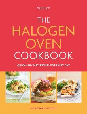 bokomslag The Halogen Oven Cookbook