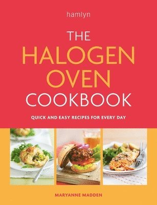 Maryanne Madden - Halogen Oven Cookbook, Häftad