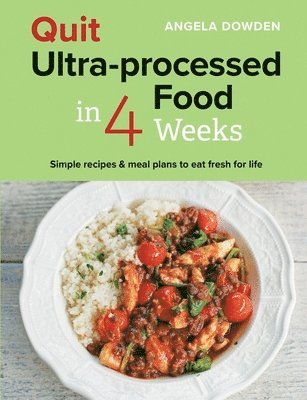 bokomslag Quit Ultra-processed Food in 4 Weeks