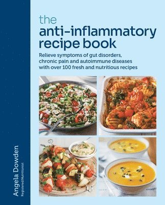 The Anti-Inflammatory Recipe Book 1