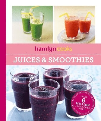 Hamlyn - Hamlyn Cooks: Juices & Smoothies, Häftad