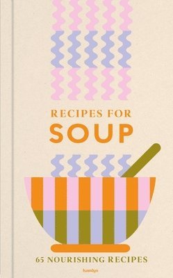 Recipes for Soup