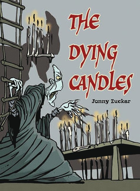 Pocket Chillers Year 6 Horror Fiction: Book 1 - The Dying Candles