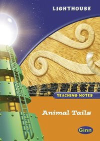 bokomslag Lighthouse 1 Orange: Animal Tails Teachers Notes
