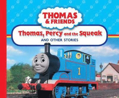 Thomas, Percy and the Squeak and Other Stories 1