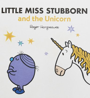 bokomslag Little Miss Stubborn The Unicorn