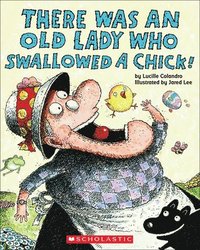 bokomslag There Was an Old Lady Who Swallowed a Chick