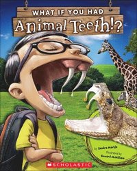 bokomslag What If You Had Animal Teeth?