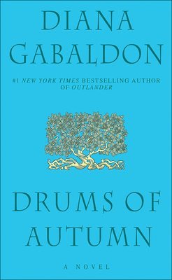 Diana Gabaldon - Drums of Autumn, Inbunden